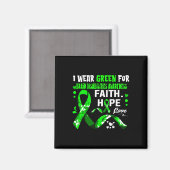 Faith Hope Love Ik Draag Groen voor Herseninvalidi Magneet (Voorkant / Achterkant)