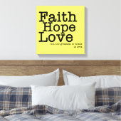 Faith Hope Love Ingewikkeld Canvas Print (Insitu (Slaapkamer))