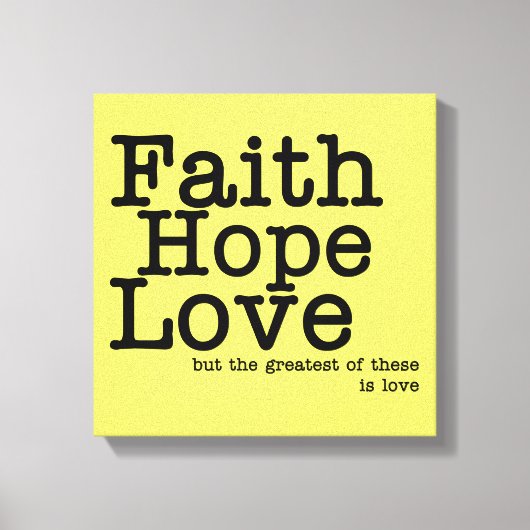 Faith Hope Love Ingewikkeld Canvas Print (Voorkant)