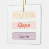 Faith, Hope, Love Keramisch Ornament (Links)
