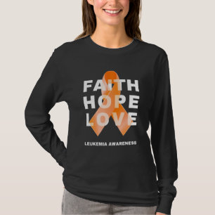 Faith Hope Love Leukemia Awareness Oranje Ribbon T-shirt