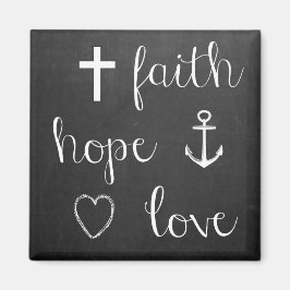 Faith, Hope, Love Magneet