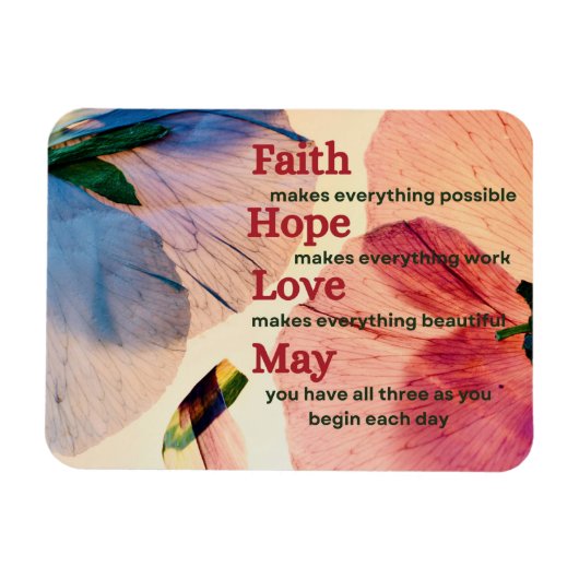 Faith Hope Love May Magneet (Horizontaal)