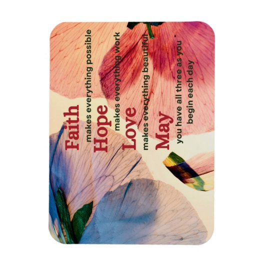 Faith Hope Love May Magneet (Verticaal)