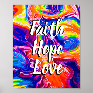FAITH HOPE LOVE met kleurrijke achtergrond Poster