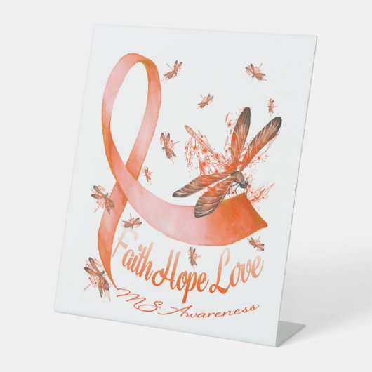 Faith Hope Love MS Awareness Dragonfly Reclamebord Met Voetstuk (Voorkant)