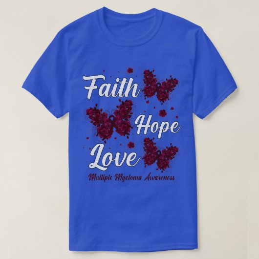 Faith Hope Love Multiple Myeloma Awareness Butterf T-shirt (Design voorkant)
