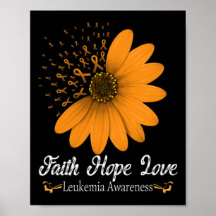 Faith Hope Love Oranje lint bloedkanker ondersteun Poster
