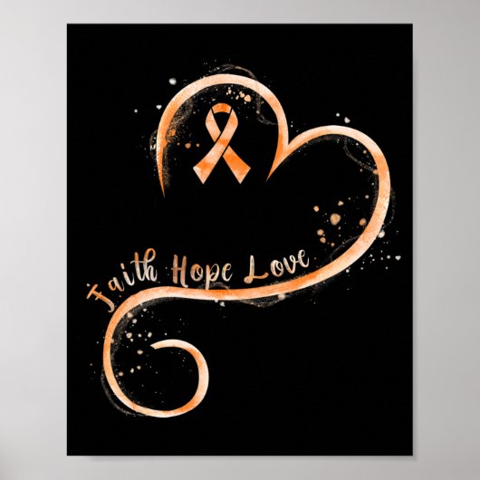 Faith Hope Love Oranje Ribbon Leukemia Awareness Poster (Voorkant)