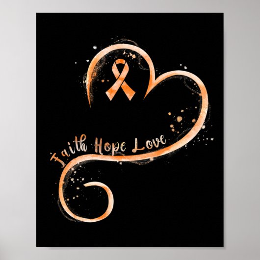 Faith Hope Love Oranje Ribbon Leukemia Awareness Poster (Voorkant)