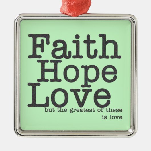Faith Hope Love Ornament (Voorkant)