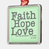 Faith Hope Love Ornament (Links)