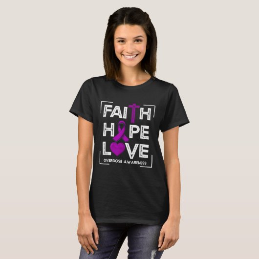 Faith Hope Love Overdosis Bewustheid Christelijke  T-shirt (Voorkant volledig)