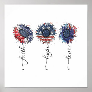 Faith Hope Love Patriotic Red White Blue Sunflower Poster