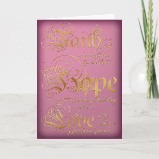 Faith, Hope, Love Pink en Gold Christmas Kaart (Voorkant)