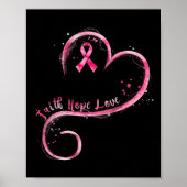 Faith Hope Love Pink Ribbon Breast Cancer Awarenes Poster (Voorkant)