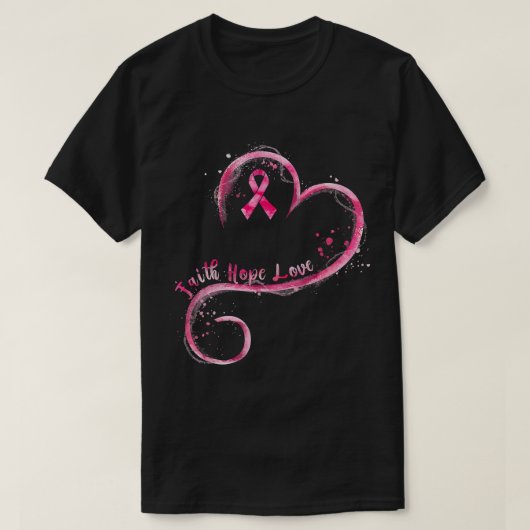 Faith Hope Love Pink Ribbon Breast Cancer Awarenes T-shirt (Design voorkant)