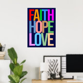 Faith Hope Love Positief kleurrijk Poster (Thuiskantoor)