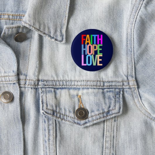 Faith Hope Love Positief kleurrijk Ronde Button 5,7 Cm (In situ)