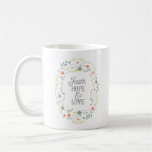 Faith Hope Love Quote Bijbel Scriptkoffie Mok