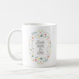 Faith Hope Love Quote Bijbel Scriptkoffie Mok