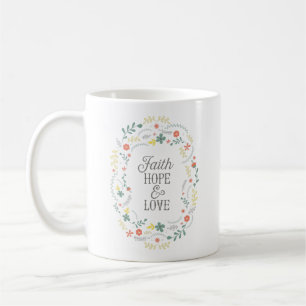 Faith Hope Love Quote Bijbel Scriptkoffie Mok