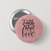 Faith Hope Love Ronde Button 5,7 Cm (Voorkant /achterkant)