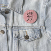 Faith Hope Love Ronde Button 5,7 Cm (In situ)