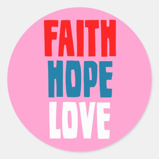 Faith Hope Love Ronde Sticker (Voorkant)