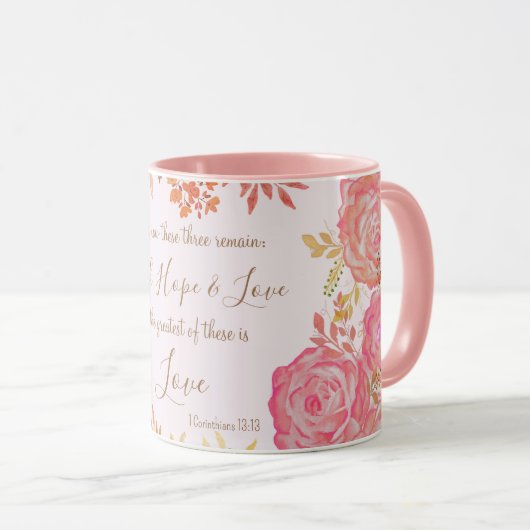 Faith Hope Love Scripture Bloemrijk Roze Goud Roos Mok (Voorkant rechts)