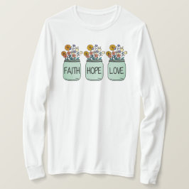 Faith Hope Love T-shirt