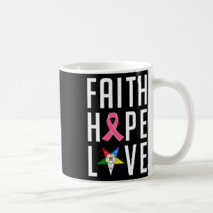Faith Hope Love The Eastern Star borstkanker weg Koffiemok