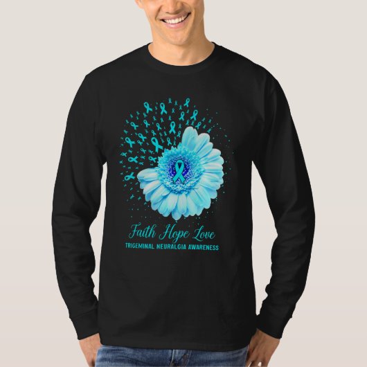 Faith Hope Love Trigeminal Neuralgia Awareness Sur T-shirt (Voorkant)