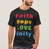 Faith Hope Love Unity T-shirt (Voorkant)
