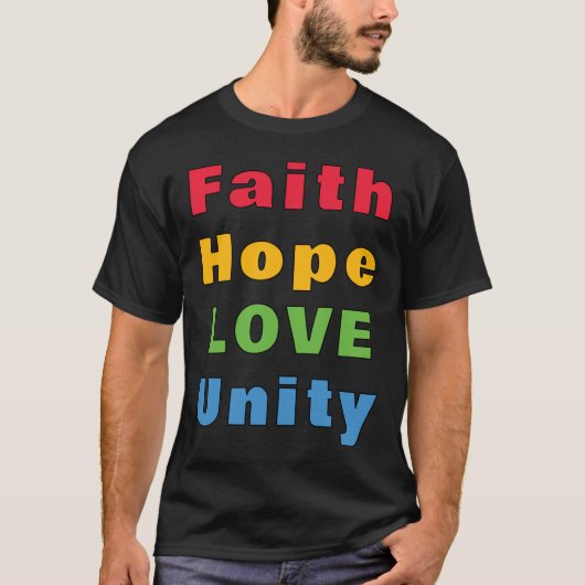 Faith Hope Love Unity T-shirt (Voorkant)