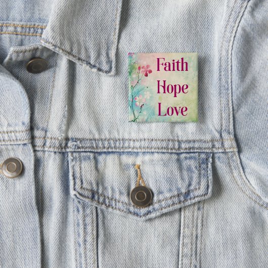 Faith Hope Love Vierkante Button 5,1 Cm (In situ)