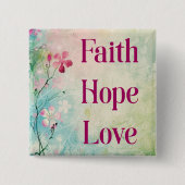Faith Hope Love Vierkante Button 5,1 Cm (Voorkant)