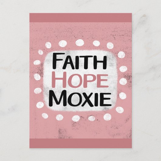 Faith Hope Moxie Briefkaart (Voorkant)