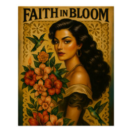 Faith in Bloom - A Spirit-Wired™ Perfect Poster