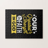 Faith in God – Our Greatest Strength Quote Legpuzzel (Horizontaal)