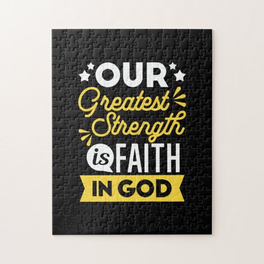 Faith in God – Our Greatest Strength Quote Legpuzzel (Verticaal)