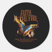 Faith In The Fire  Ronde Sticker (Voorkant)