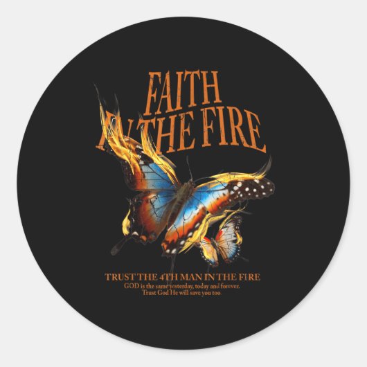 Faith In The Fire Ronde Sticker (Voorkant)