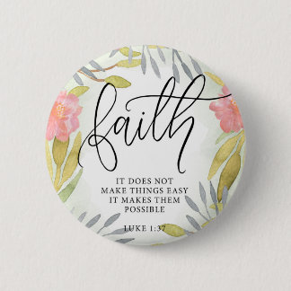 Faith Inspirerend Gift Ronde Button 5,7 Cm