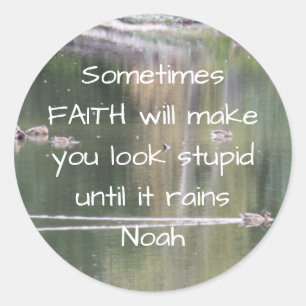 Faith Inspirerend Humor Quote Bijbel Christelijk Ronde Sticker