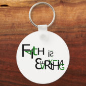 Faith is alles sleutelhanger (Voorkant)