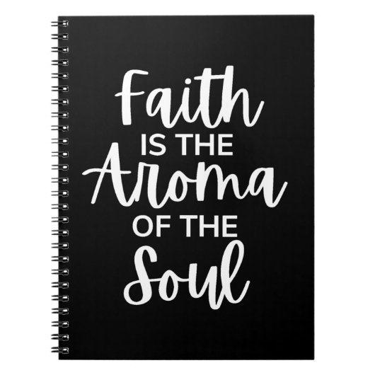 Faith is de Aroma van de soep Notitieboek (Voorkant)