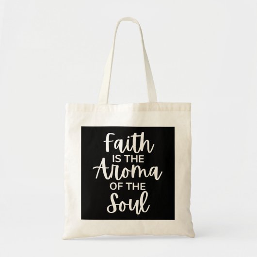 Faith is de Aroma van de soep Tote Bag (Voorkant)