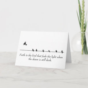 Faith is de vogel die het licht voelt... kaart