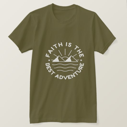 Faith is het beste avontuur T-shirt (Design voorkant)